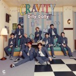 Cravity - Dilly Dally ver. Limited [Japan]