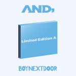 BoyNextDoor - And, ver. Limited A [Japan]