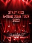 Stray Kids - 5-STAR Dome Tour 2023 ver. Limited [Japan]