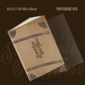 M.O.N.T - Somewhere Out There ver. Photobook