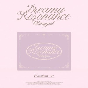 Oh My Girl - Dreamy Resonance ver. POCA