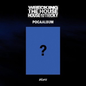 xikers - House Of Tricky: Wrecking The House ver. Pocaalbum