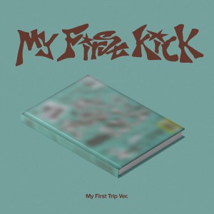 [Preorder] KickFlip - My First Kick ver. My First Trip