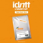 idntt - <unevermet> ver. Objekt Music Album 