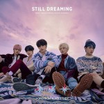 TXT - Still Dreaming ver. Regular [Japan]