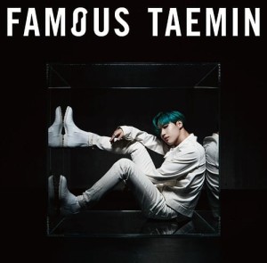 Taemin - Famous ver. Regular [Japan]
